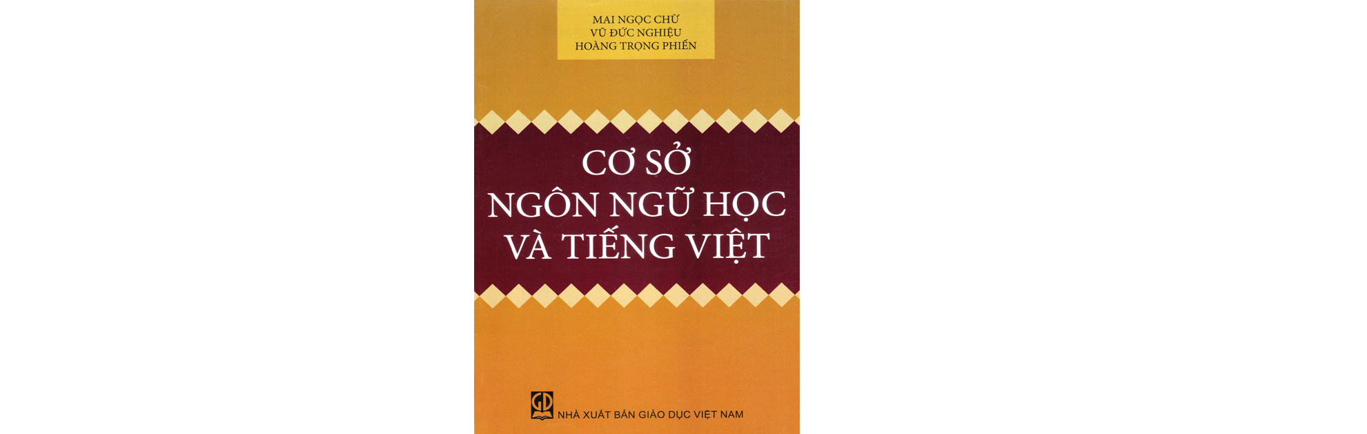 Khám phá bản chất của ngôn ngữ qua cuốn Cơ sở ngôn ngữ học và tiếng Việt