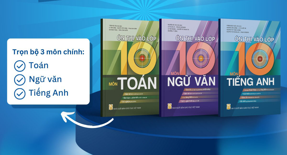 Giới thiệu bộ sách Ôn thi vào lớp 10