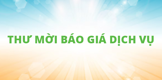 Thư mời báo giá dịch vụ thẩm định giá cho thuê tại cơ sở 62 Hạ Long, phường 2, thành phố Vũng Tàu, tỉnh Bà Rịa - Vũng Tàu