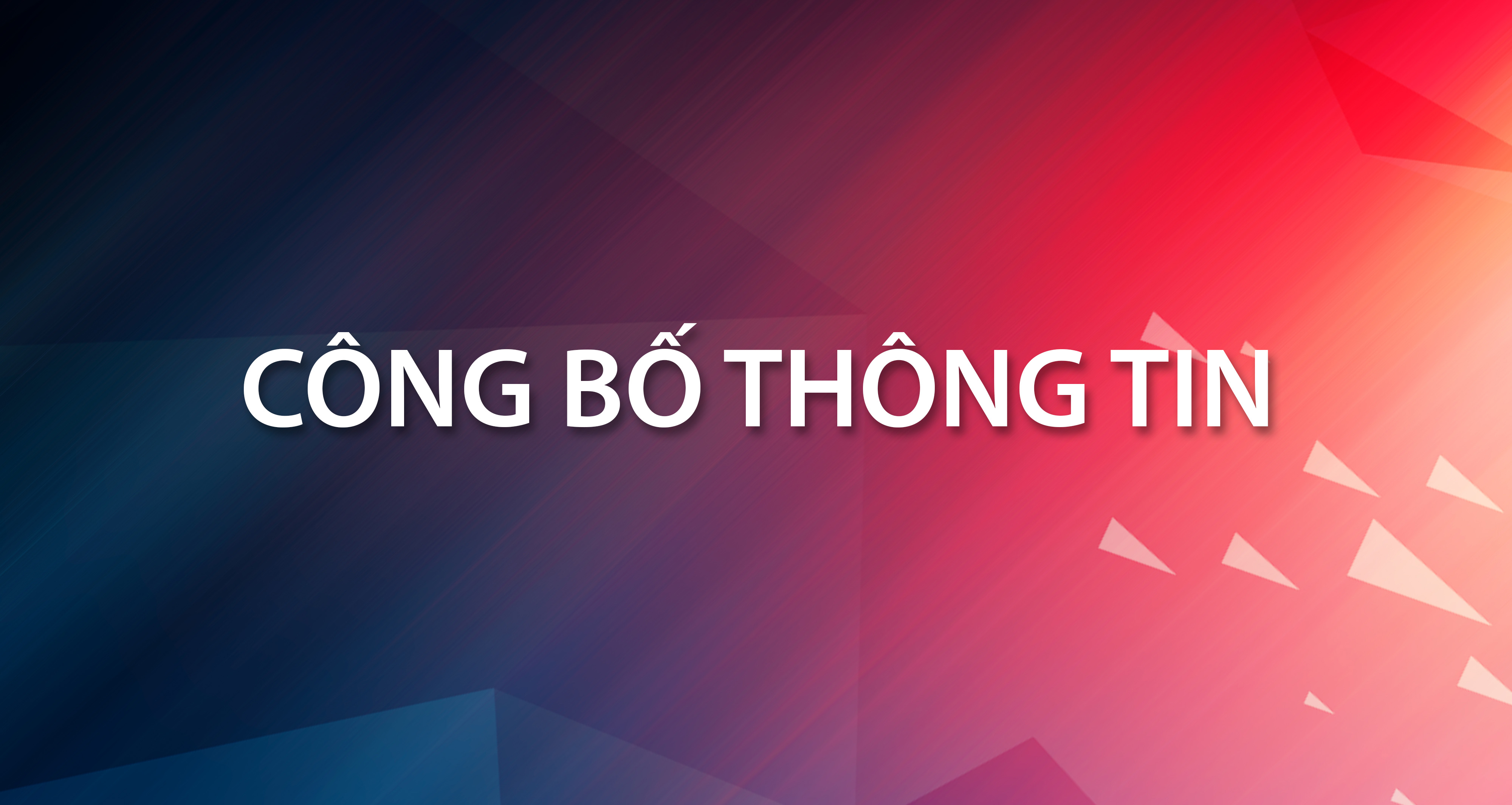 Công bố thông tin về kết quả thẩm định năng lực Nhà đầu tư tham gia đấu giá theo lô cổ phần Công ty cổ phần Đầu tư và Phát triển Công nghệ Văn Lang thuộc sở hữu của Công ty TNHH MTV Nhà xuất bản Giáo dục Việt Nam