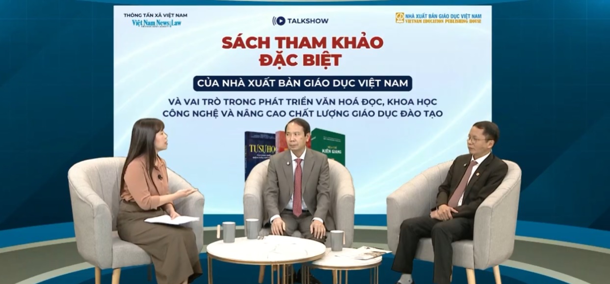 Toạ đàm SÁCH THAM KHẢO ĐẶC BIỆT CỦA NHÀ XUẤT BẢN GIÁO DỤC VIỆT NAM và vai trò trong phát triển văn hoá đọc, khoa học công nghệ và nâng cao chất lượng giáo dục đào tạo 
